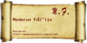 Mederus Félix névjegykártya